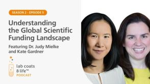 “Understanding the Global Scientific Funding Landscape” Featuring Dr. Judy Mielke and Kate Gardner