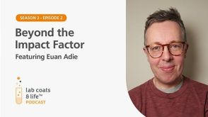 “Beyond the Impact Factor” Featuring Euan Adie
