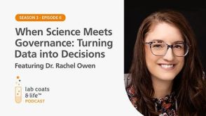 “When Science Meets Governance: Turning Data into Decisions” Featuring Dr. Rachel Owen