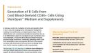 Generation of B Cells from Cord Blood-Derived CD34+ Cells Using StemSpan™ Medium and Supplements