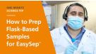 How to Prep Flask-Based Samples for EasySep™