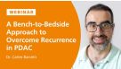 A Bench-to-Bedside Approach to Overcome Recurrence in PDAC